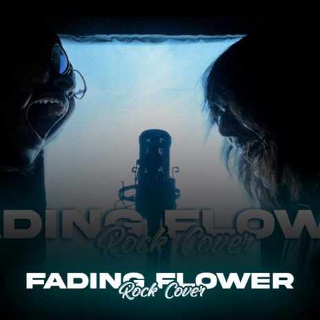 Fading Flower | Boomplay Music