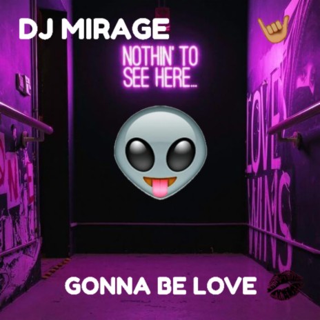 GONNA BE LOVE | Boomplay Music