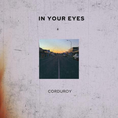 In Your Eyes | Boomplay Music