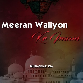 Meeran Waliyon Ke Imam