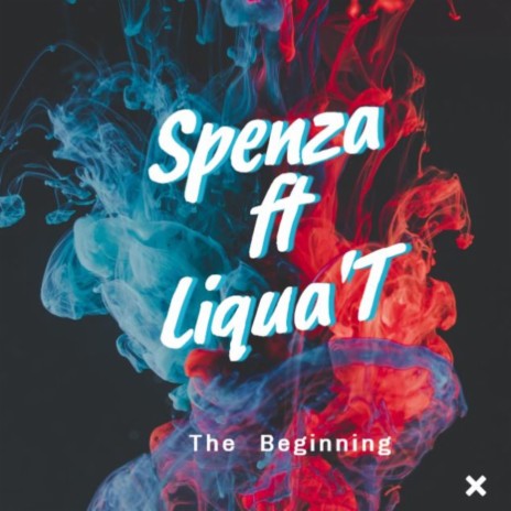 The Beginning ft. Liqua'T | Boomplay Music