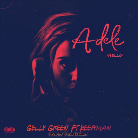 ADELE(HELLO) ft. KEEFYMAN