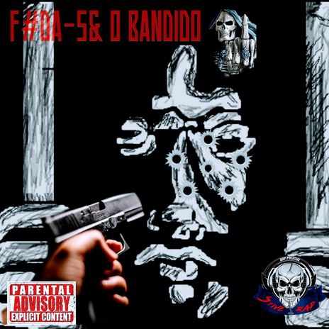 F#Da-S& o Bandido | Boomplay Music