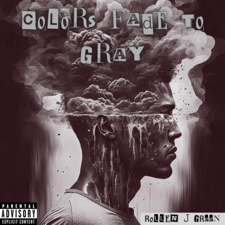 Colors Fade To Gray | Boomplay Music