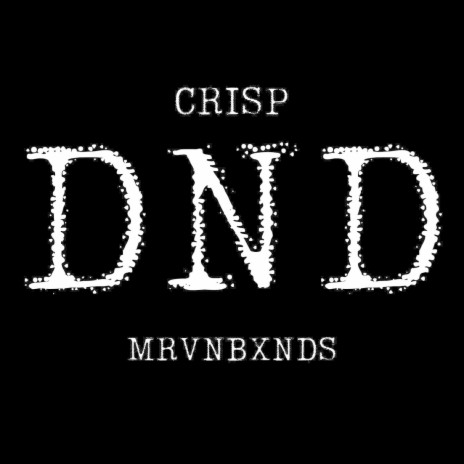 Dnd ft. Mrvnbxnds | Boomplay Music