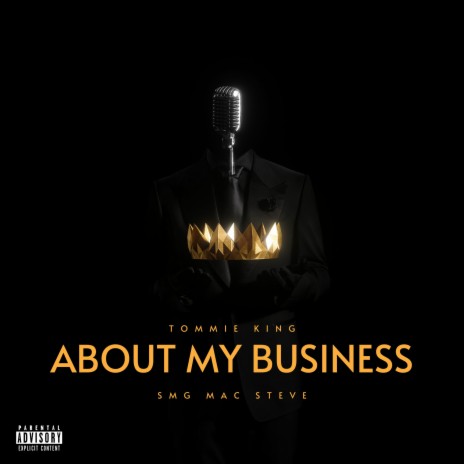 About My Business ft. SMG Mac Steve | Boomplay Music