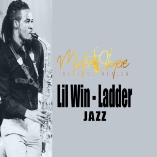 Lil Win Ladder Jazz