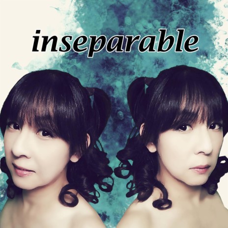 Inseparable | Boomplay Music