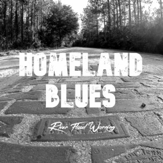 Homeland Blues