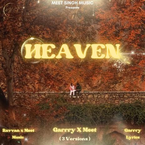 Heaven ft. Garrry | Boomplay Music