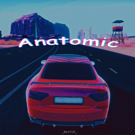 Anatomic | Boomplay Music