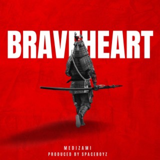 BRAVEHEART