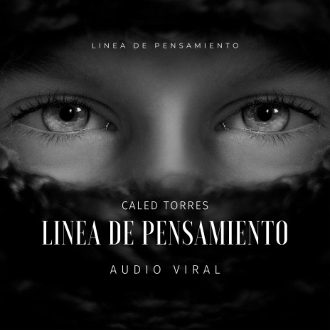 LINEA DE PENSAMIENTO | Boomplay Music
