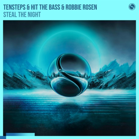 Steal The Night ft. Hit The Bass & Robbie Rosen | Boomplay Music