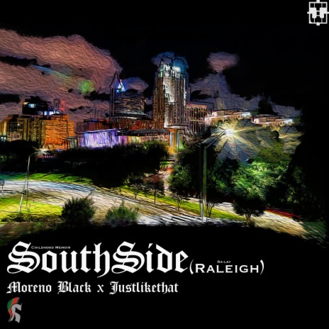 Southside(Raleigh) ft. JustLikeThat | Boomplay Music