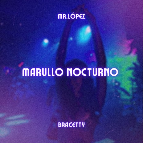 Marullo Nocturno | Boomplay Music