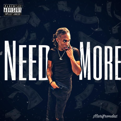 Need More | Boomplay Music