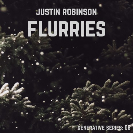 Flurries (Fourth Snow) | Boomplay Music