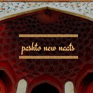 PASHTO NAAT