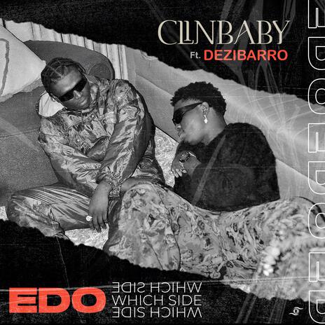 Edo Which Side? ft. DEZIBARRO | Boomplay Music