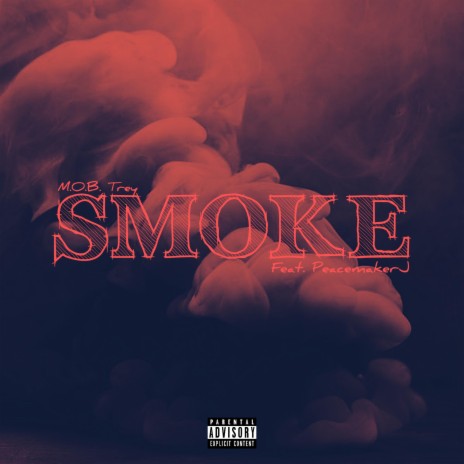 Smoke ft. Peacemaker J | Boomplay Music