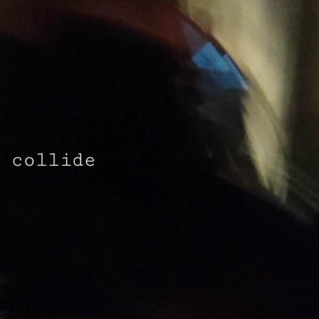 collide | Boomplay Music