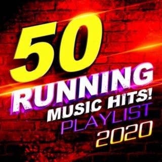 50 Running Music Hits! Playlist 2020