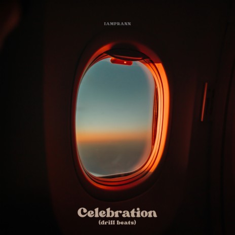 Celebration (Drill Beats) | Boomplay Music