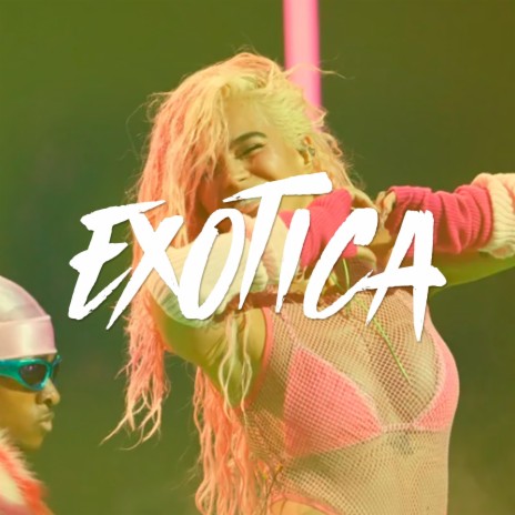 Exotica | Boomplay Music