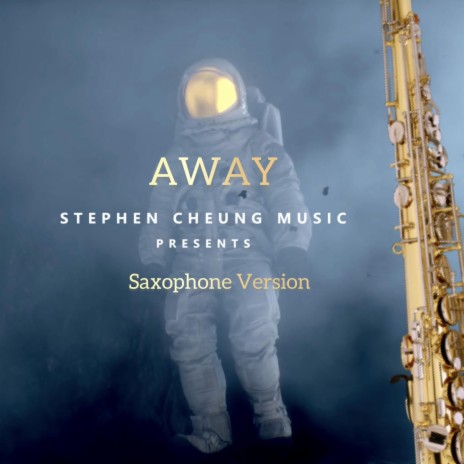 AWAY (Saxophone Version) | Boomplay Music