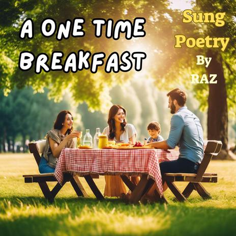 A One Time Breakfast | Boomplay Music