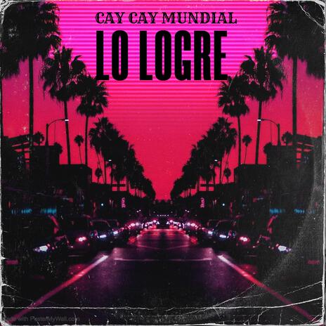 Lo Logre | Boomplay Music