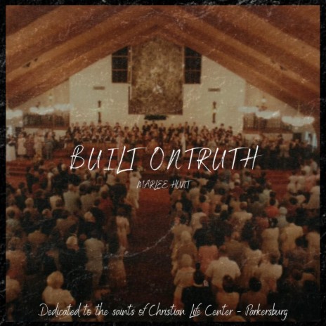 Built On Truth | Boomplay Music