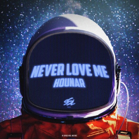 Never Love Me | Boomplay Music