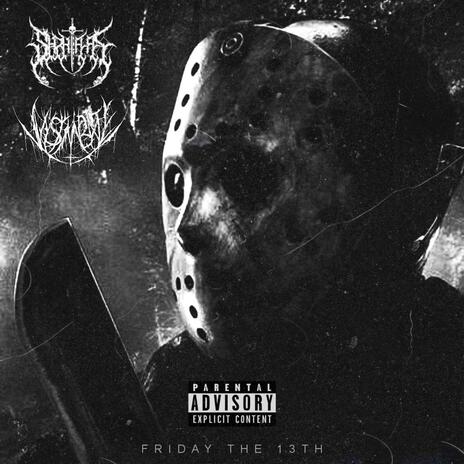 Friday the 13th ft. JVYSYMBIXTE | Boomplay Music