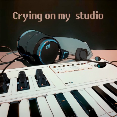 Crying on My Studio ft. Shortboy | Boomplay Music