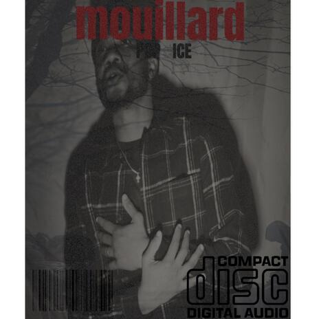 MOUILLARD | Boomplay Music