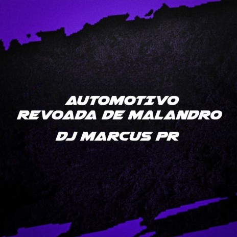 Automotivo Revoada de Malandro | Boomplay Music