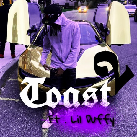 Toast 2 - ft. Lil Duffy | Boomplay Music