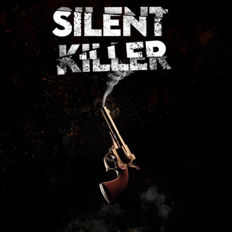 Silent Killer | Boomplay Music