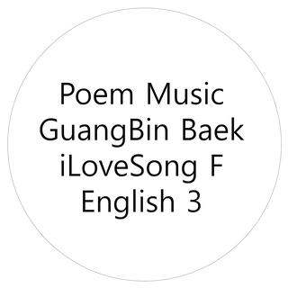 Poem Music iLoveSong F English 3