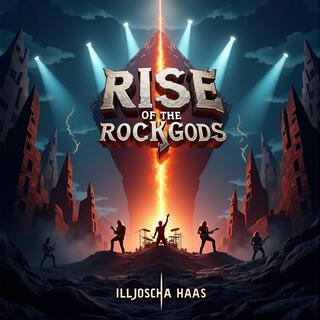 Rise of the Rock Gods (Rock Version)