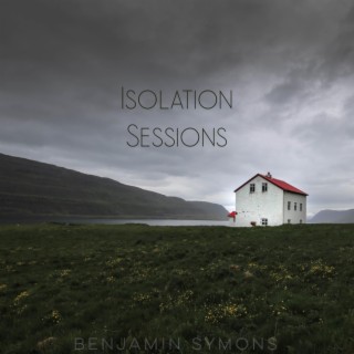 Isolation Sessions