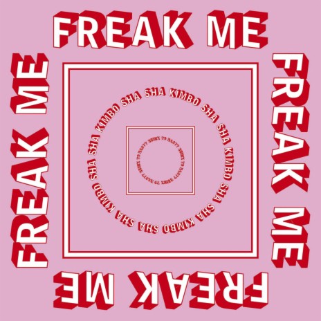 Freak Me