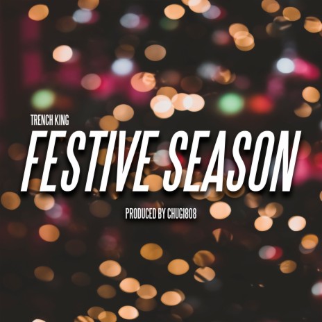 Festive Season | Boomplay Music