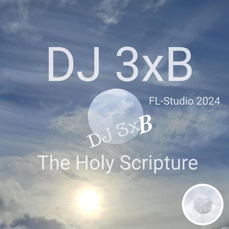 The Holy Scripture | Boomplay Music