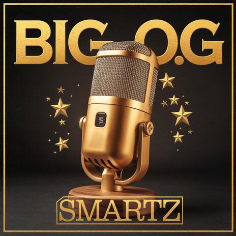 Big O.G | Boomplay Music