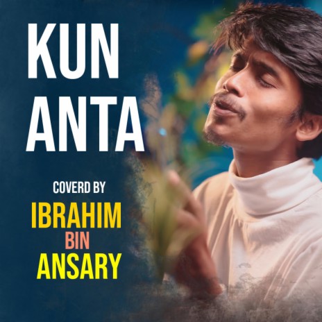 kun Anta | কুন আনতা | Boomplay Music