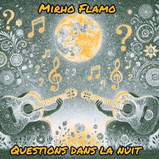 Questions dans la nuit