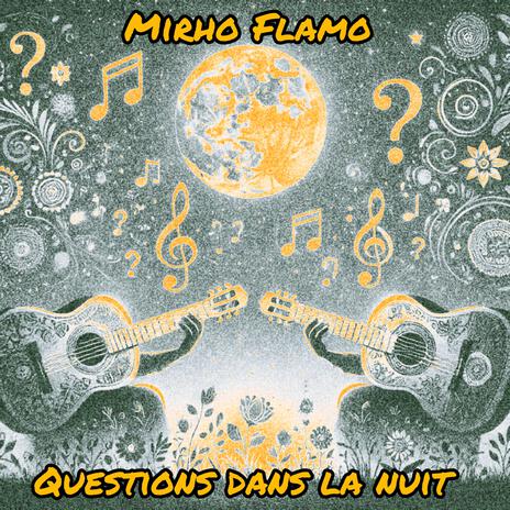 Questions dans la nuit | Boomplay Music